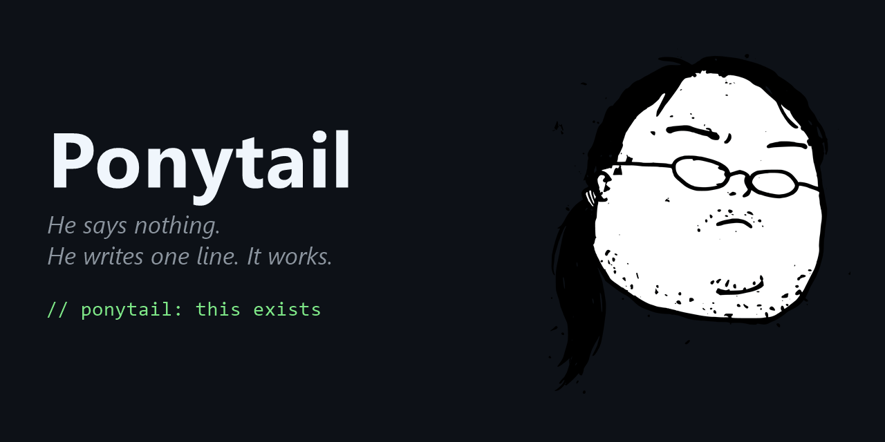 가장 게으른 시니어처럼, AI가 코드를 덜 쓰게 만드는 Ponytail